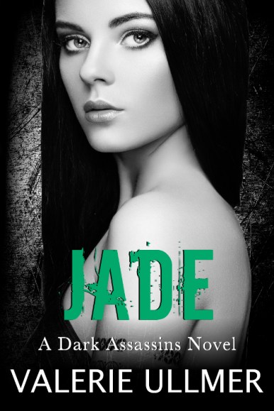 Jade (A Dark Assassins Novel Book Four) 500